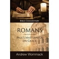 thumbnail image 1 of Romans: Paul's Masterpiece On Grace, Bible Commentary, 1 of 1