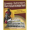 thumbnail image 1 of Pre-Owned Romans, Reformers, Revolutionaries: Resurrection to Revolution: Elementary Activity Book (Paperback) 1600921736 9781600921735, 1 of 1