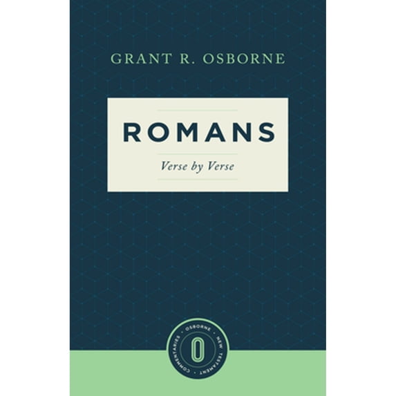 Pre-Owned Romans Verse by Verse (Paperback 9781683590538) by Grant R Osborne