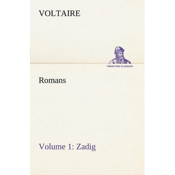 Romans - Volume 1 : Zadig (Paperback)