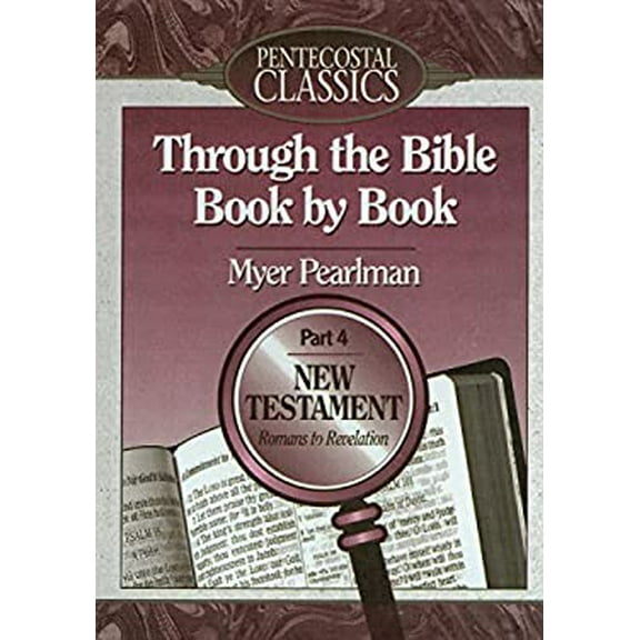 Pre-Owned Through the Bible Book by Book: Romans to Revelations/Part 4 (Through the Bible Book by Book) (Paperback) 0882436635