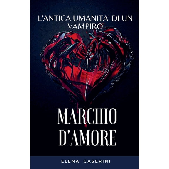 Romantasy Vampire Marchio D'Amore, (Paperback)