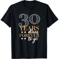 thumbnail image 1 of Romantic 30th Wedding Anniversary T-ShirtMen and women, Black T-shirt, size: Extra large S-4XL, 1 of 4