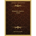 thumbnail image 1 of Romantic America (1914) (Paperback), 1 of 1