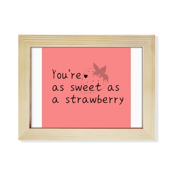 Romantic Expression Sweet Strawberry Desktop Photo Frame Picture Art Decoration Painting 6x8 inch