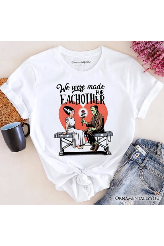 Romantic Frankenstein and Bride T-Shirt, We Were Made for Each Other Tee for Spooky Couples