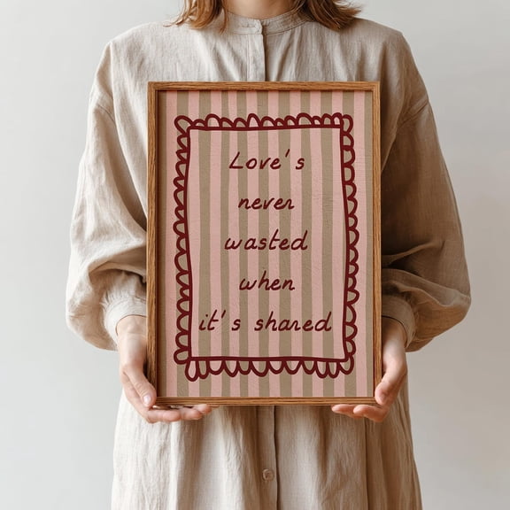 Romantic Lyric Inspired Song Lyrics Vintage Blush Olive Striped Loves Never Wasted When Its Poster Unframed Paper Print