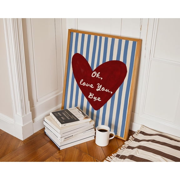 Romantic Lyric Inspired Song Lyrics Vintage Retro Striped Ok Love You Bye Poster Unframed Paper Print
