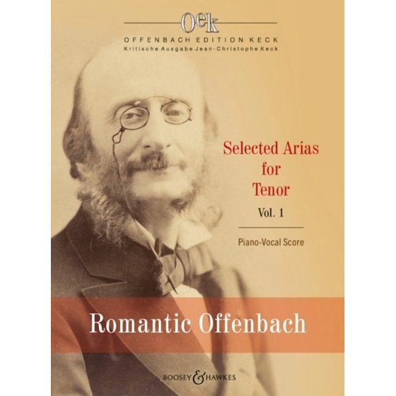 Romantic Offenbach: Selected Arias for Tenor and Piano, Volume 1 Vocal Score, (Paperback)