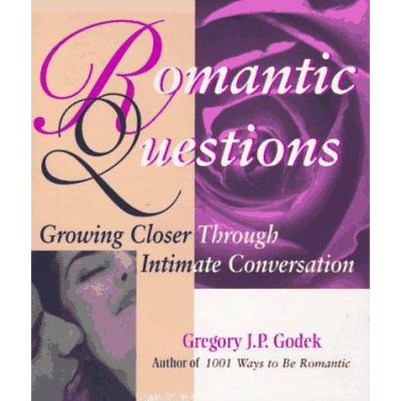 Pre-Owned Romantic Questions: Growing Closer Through Intimate Conversation (Paperback) 1570711526 9781570711527