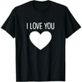 thumbnail image 1 of Romantic Valentine's Day giftsI love you T-Shirt, 1 of 5