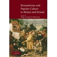 thumbnail image 1 of Romanticism and Popular Culture in Britain and Ireland, (Paperback), 1 of 1