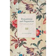 Romanticism and Pragmatism Richard Rorty and the Idea of a Poeticized Culture, Paperback