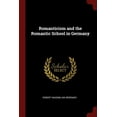 thumbnail image 1 of Romanticism and the Romantic School in Germany (Paperback), 1 of 1
