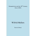 thumbnail image 1 of Romanticism and the Twentieth Century (from 1800) (Paperback), 1 of 1