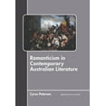 thumbnail image 1 of Romanticism in Contemporary Australian Literature, (Hardcover), 1 of 1