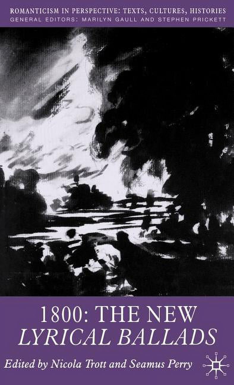 Romanticism in Perspective: Texts, Cultu 1800: The New Lyrical Ballads ...