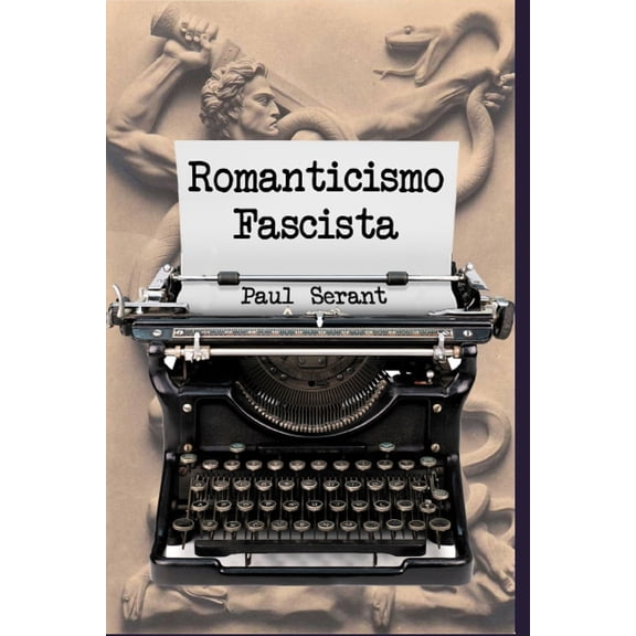 Romanticismo Fascista (Paperback)
