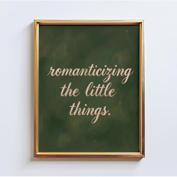 Romanticizing Little Things Quote Wall Art Home Decor