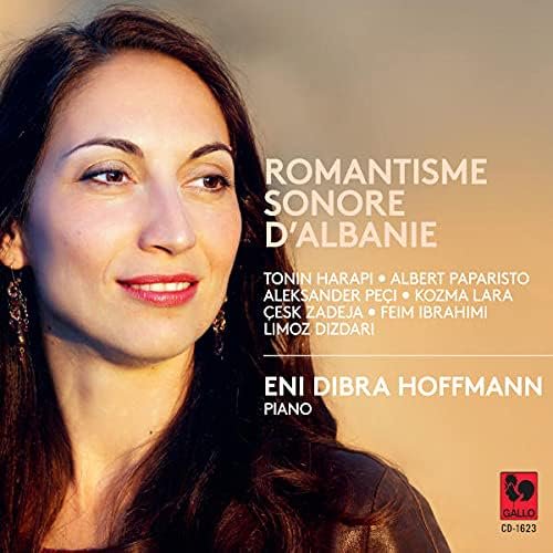 Eni Dibra Hoffmann Romantisme Sonore d'Albanie (CD)