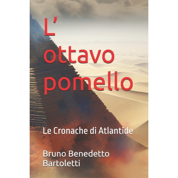 Romanzi, Racconti E Storie Brevi L' ottavo pomello: Le Cronache di Atlantide, Book 10, (Paperback)