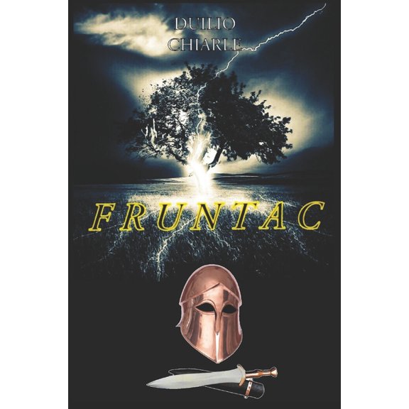 Romanzi Storici Italiani: Fruntac : il signore delle folgori (Series #2) (Paperback)