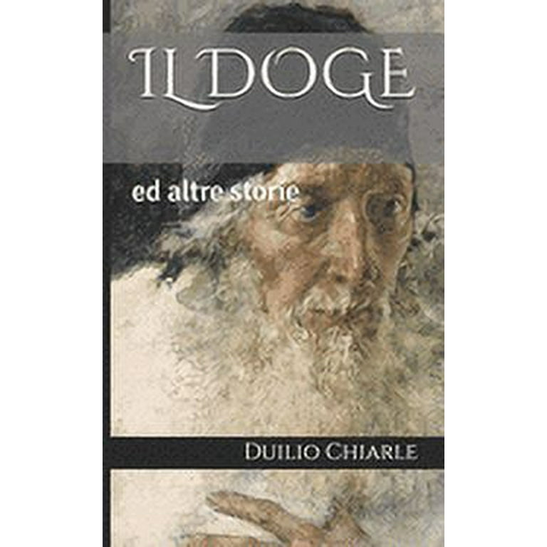 Romanzi Storici Italiani: Il Doge: ed altre storie (Paperback) 