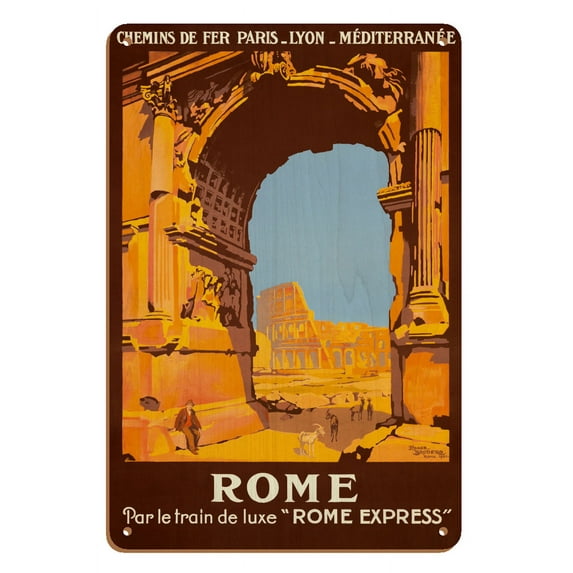 Rome Italy by Deluxe Train - Rome Express - PLM - Vintage Railroad Travel Poster by Roger Broders c.1921 - 8 x 12 inch Vintage Wood Art Sign