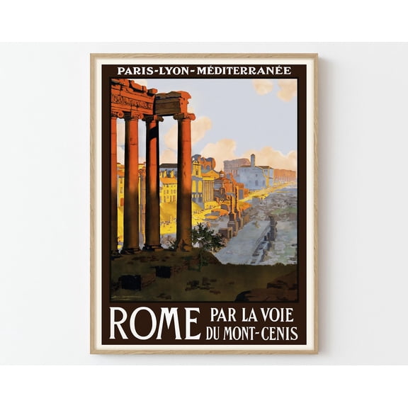Rome Par La Voie du Mont Cenis Vintage Travel Poster Art Print | Home Decor Wall Art Gift, 12x18 UNFRAMED