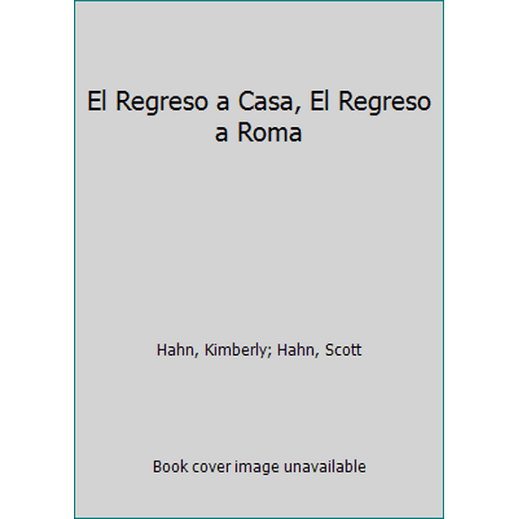 Pre-Owned El Regreso a Casa, El Regreso a Roma (Paperback) 0898706394 9780898706390