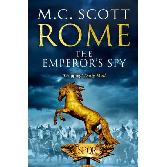 Rome: The Emperor's Spy (Rome 1) Manda Scott (Paperback)