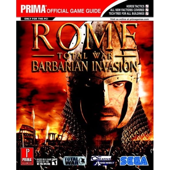 Rome: Total War - Barbarian Invasion: Prima Official Game Guide (Paperback) by Mark Cohen