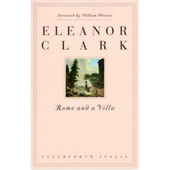 Pre-Owned Rome and a Villa (Paperback) 1883642515 9781883642518