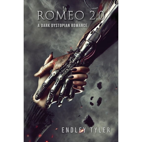 Romeo 2.0: A Dark Dystopian Romance, (Paperback)