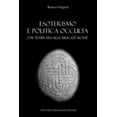 thumbnail image 1 of Romeo Frigiola Esoterismo e politica occulta. Dai Templari alle Brigate Rosse (Hardcover), 1 of 1