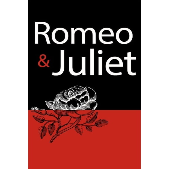 Romeo & Juliet : tragedy, Romanticism, Playwriting, Play Scripts (Paperback)