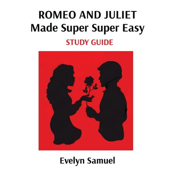 Romeo and Juliet: Made Super Super Easy, (Paperback)