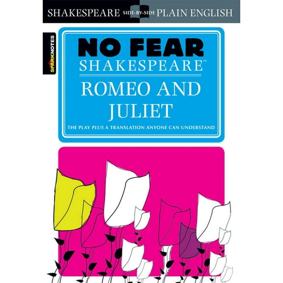 Romeo and Juliet (No Fear Shakespeare)