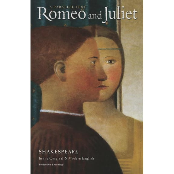 Romeo and Juliet Parallel Text (Hardcover)