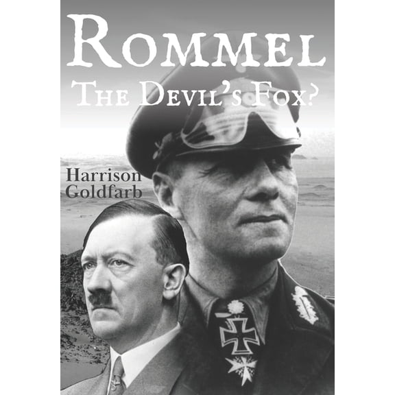 Leaders of War Rommel: The Devil's Fox?, (Paperback)