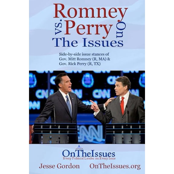 Romney vs. Perry On The Issues (Paperback)