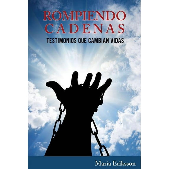 Rompiendo Cadenas (Paperback)