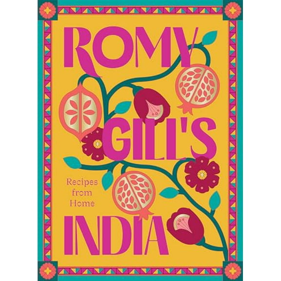 Pre-Owned Romy Gill's India: Recipes from Home (Hardcover) 1784886874 9781784886875