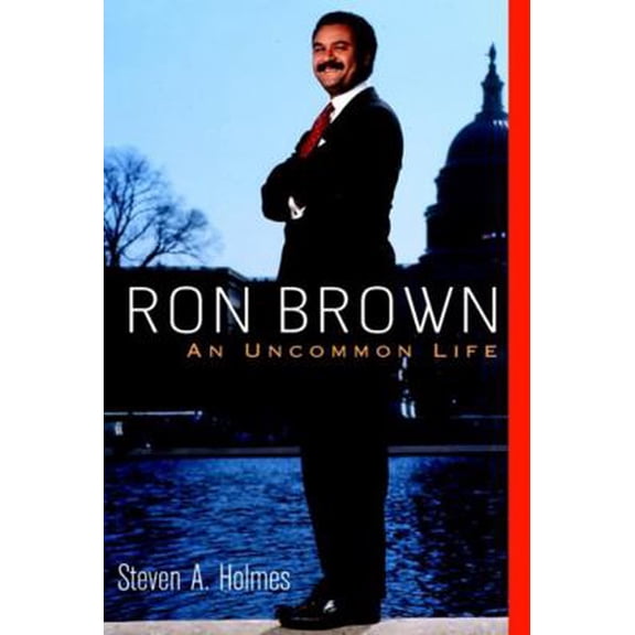 Pre-Owned Ron Brown: An Uncommon Life (Hardcover) 0471183881 9780471183884