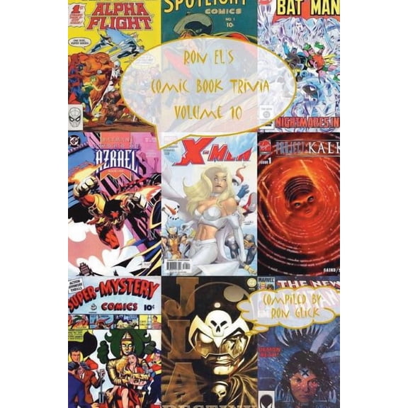 Ron El's Comic Book Trivia Ron El's Comic Book Trivia (Volume 10), Book 10, (Paperback)