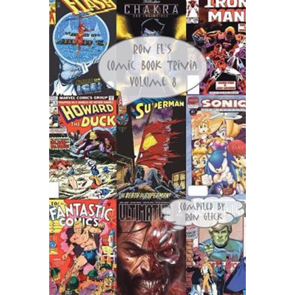 Ron El's Comic Book Trivia: Ron El's Comic Book Trivia (Volume 8) (Paperback)