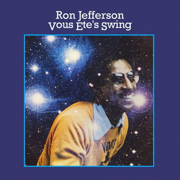 Ron Jefferson - Vous Ete's Swing - Music & Performance - CD