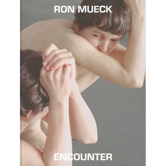 Ron Mueck: Encounter, (Paperback)