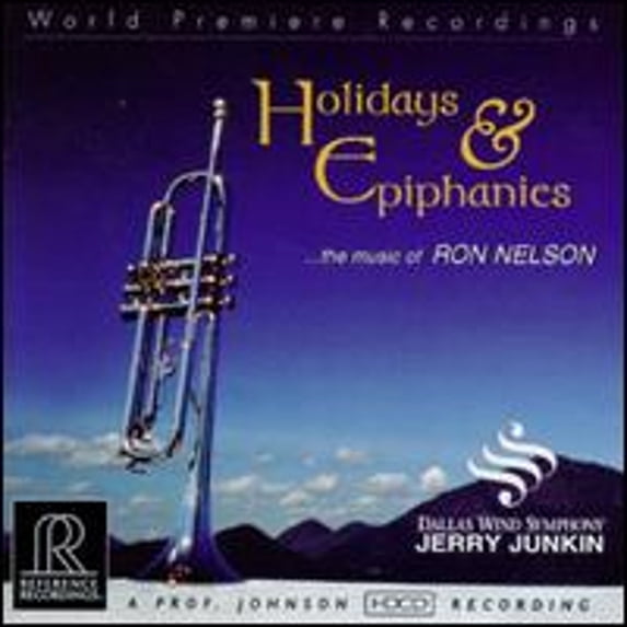 Pre-Owned Ron Nelson: Holidays & Epiphanies (CD 0030911107628) by Jerry Junkin / Dallas Wind Symphony