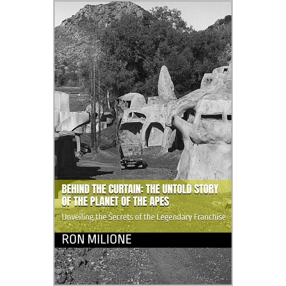 Ron Paul Milion Behind the Curtain: The Untold Story of the Planet of the Apes: Unv (Paperback)
